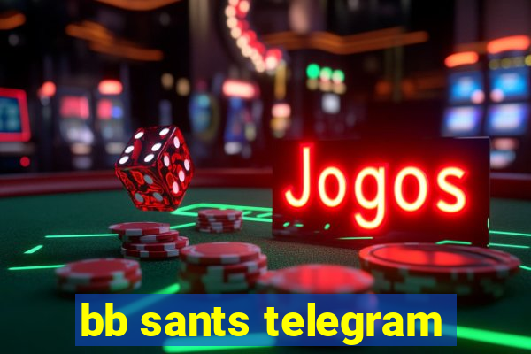 bb sants telegram